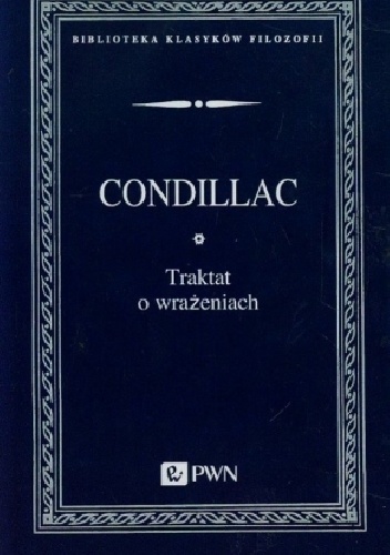 Traktat o wrażeniach - Etienne Bonnot De Condillac