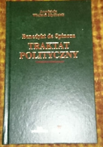 Traktat polityczny - Baruch de Spinoza
