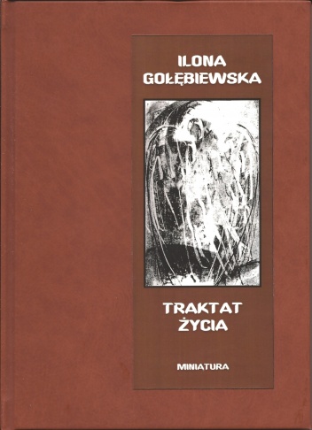 Traktat życia - Ilona Gołębiewska