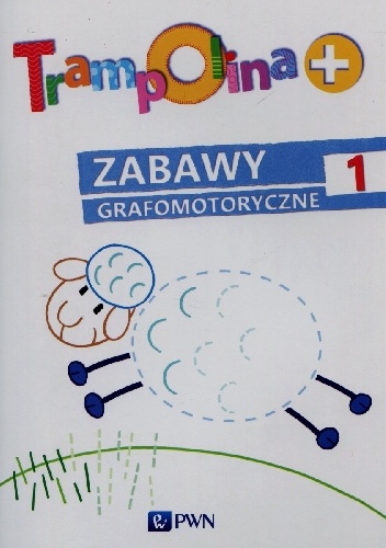 Trampolina + Zabawy grafomotoryczne 1 - Elżbieta Lekan