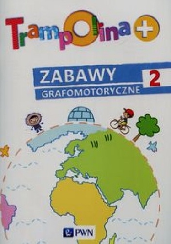 Trampolina + Zabawy grafomotoryczne 2 - Elżbieta Lekan