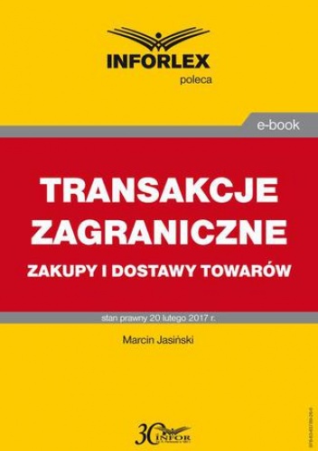 TRANSAKCJE ZAGRANICZNE zakupy i dostawy towarów - Jasiński Marcin