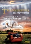 Transerfing rzeczywistości, tom VIII. Forum marzeń sennych - Vadim Zeland