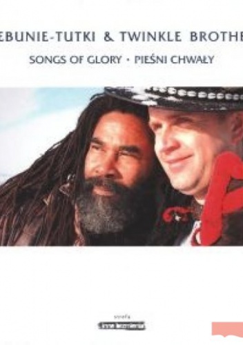 Trebunie-Tutki, Twinkle Brothers. Pieśni chwały + CD - praca zbiorowa