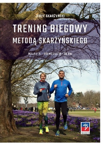 Trening biegowy metodą Skarżyńskiego - Jerzy Skarżyński