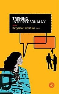 Trening interpersonalny - Krzysztof Jedliński