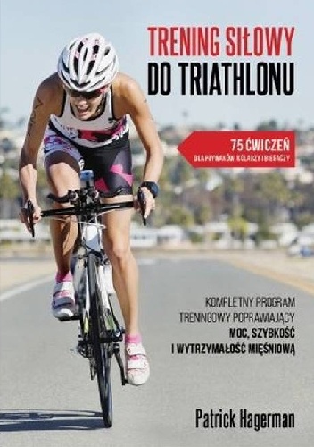 Trening siłowy do Triathlonu - Patrick Hagerman
