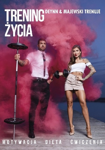 Trening życia - Deynn & Majewski Trenuje - Daniel Majewski, Marita Sürma