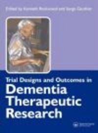 Trial Designs && Outcomes in Dementia Therapeutic Research - K. Rockwood