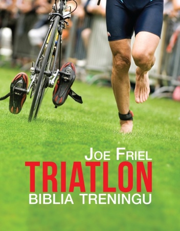 Triatlon biblia treningu - Joe Friel