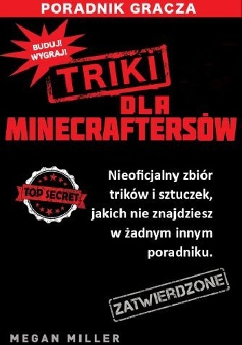 Triki dla minecraftersów - Megan Miller