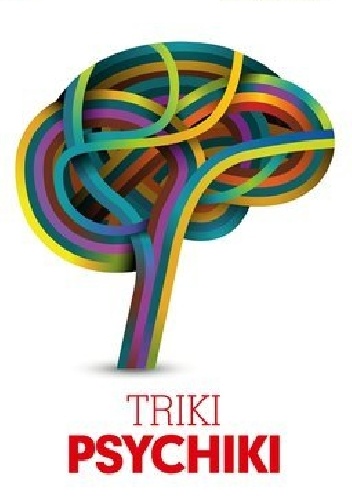 Triki psychiki - praca zbiorowa