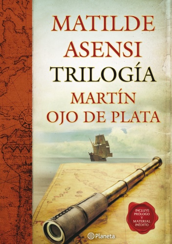 Trilogía Martín Ojo de Plata - Matilde Asensi