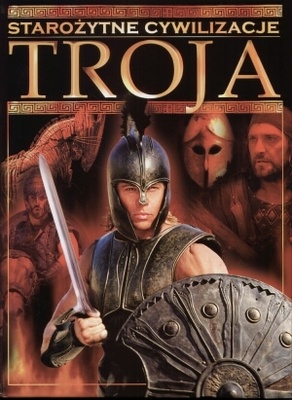 Troja. Starożytne cywilizacje - autor nieznany