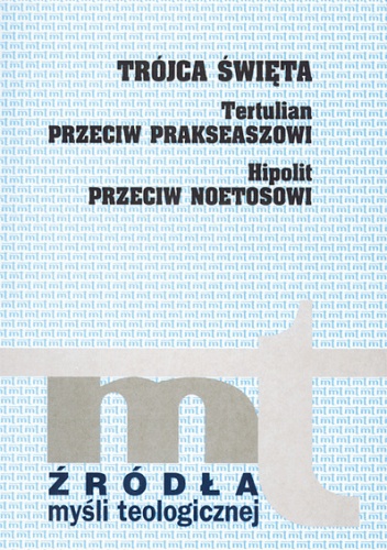 Trójca Święta - Tertulian,  Hipolit