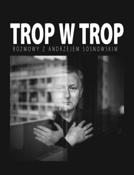 Trop w trop - Andrzej Sosnowski