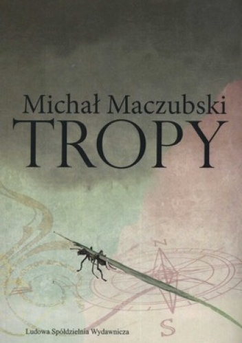 Tropy - Michał Maczubski