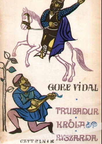 Trubadur króla Ryszarda - Gore Vidal