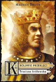 Trucizna królewska - Maurice Druon