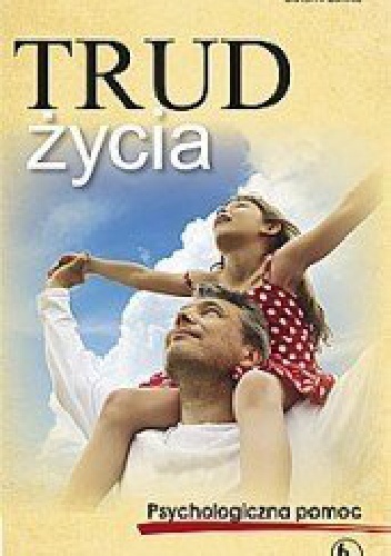 Trud życia. Psychologiczna pomoc - Giovanni Antonini