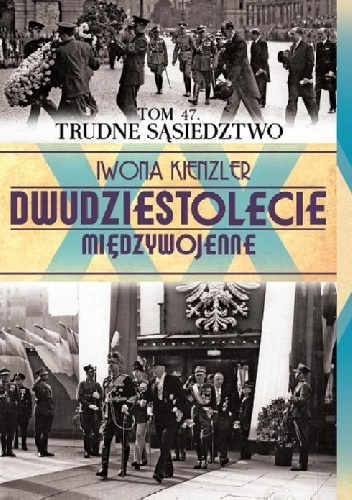 Trudne sąsiedztwo - Iwona Kienzler