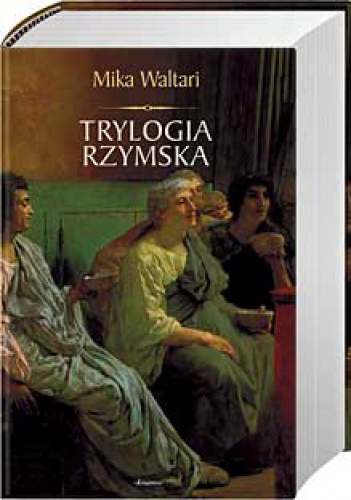 Trylogia rzymska - Mika Waltari