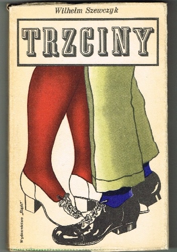 Trzciny - Wilhelm Szewczyk
