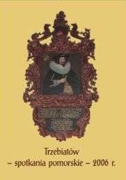 Trzebiatów - spotkania pomorskie - 2006 r. - Janina Kochanowska