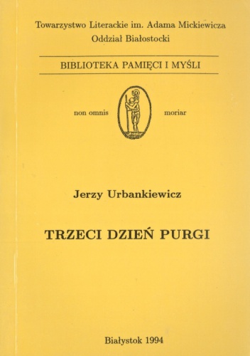 Trzeci dzień Purgi - Jerzy Urbankiewicz