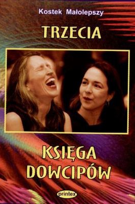 Trzecia księga dowcipów - Małolepszy Kostek