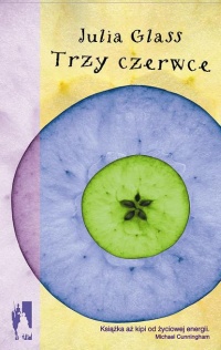 Trzy czerwce - Julia Glass
