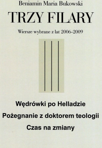 Trzy filary - Beniamin Maria Bukowski