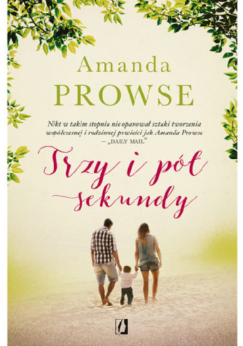 Trzy i pół sekundy - Amanda Prowse