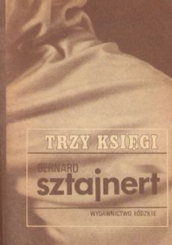Trzy księgi - Bernard Sztajnert
