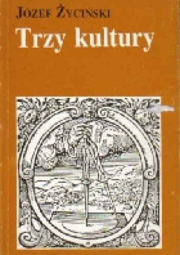 Trzy kultury - Józef Życiński