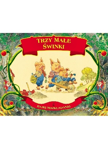 Trzy Małe Świnki - praca zbiorowa