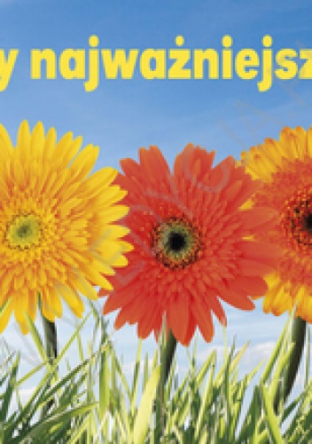 Trzy najważniejsze... - praca zbiorowa