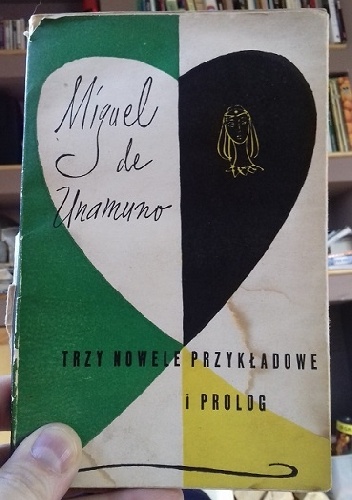 Trzy nowele przykładowe i prolog - Miguel de Unamuno