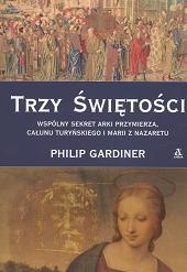 Trzy świętości - Philip Gardiner