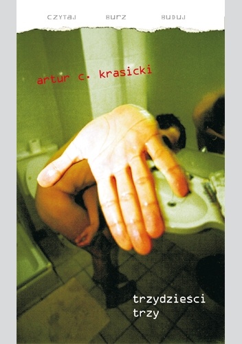 Trzydzieści trzy - Artur Cezar Krasicki