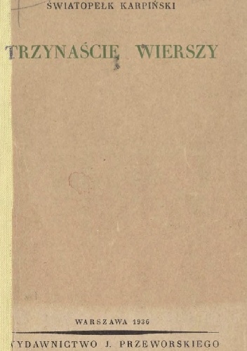 Trzynaście wierszy - Świętopełk Karpiński
