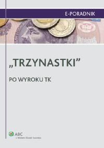 Trzynastki. Po wyroku TK