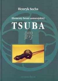 Tsuba Elementy broni samurajskiej - Henryk Socha