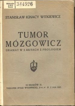Tumor Mózgowicz - Stanisław Ignacy Witkiewicz