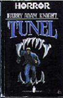 Tunel - Harry Adam Knight