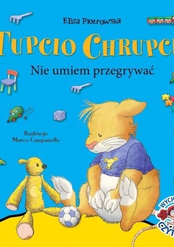 Tupcio Chrupcio. Nie umiem przegrywać - Eliza Piotrowska