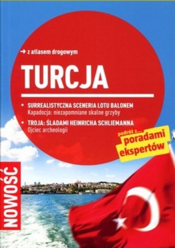 Turcja. Przewodnik Marco Polo z atlasem drogowym - Dilek Zaptcioglu, Jurgen Gottschlich