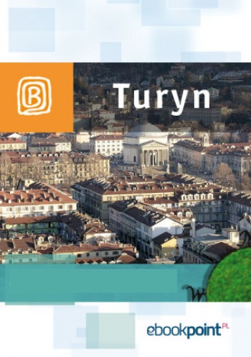 Turyn. Miniprzewodnik - praca zbiorowa