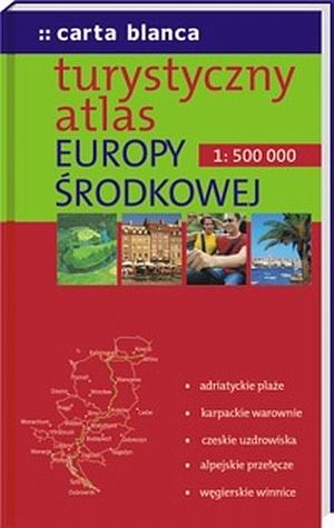 Turystyczny atlas Europy Środkowej - Adam Zakrzewski