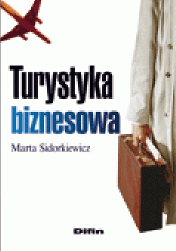 Turystyka biznesowa - Marta Sidorkiewicz